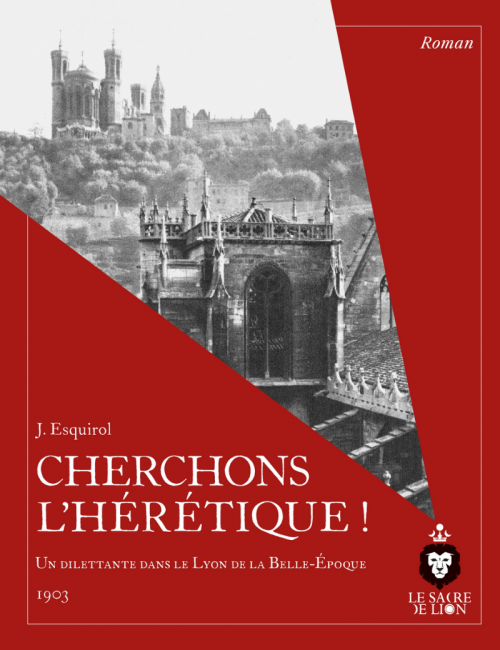 Cherchons l’hérétique